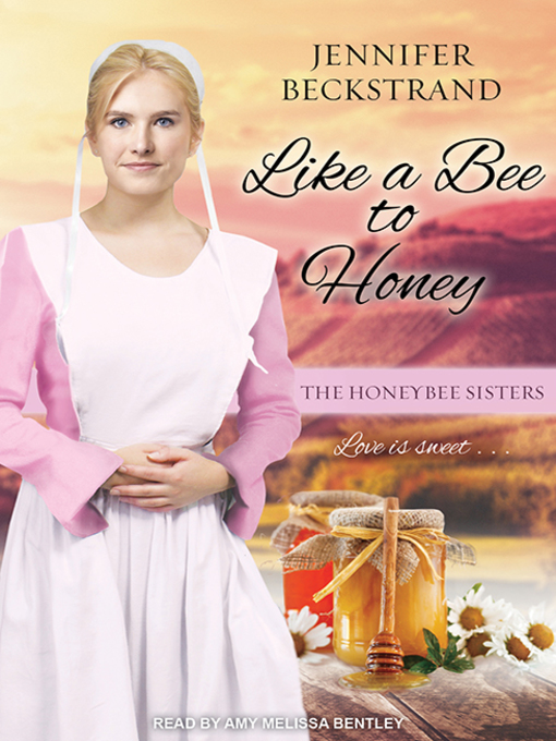 Title details for Like a Bee to Honey by Jennifer Beckstrand - Available